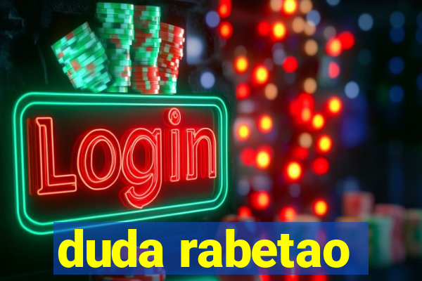 duda rabetao